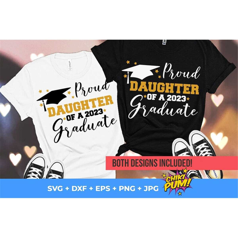 MR-7820234541-proud-daughter-of-a-2023-graduate-svg-proud-daughter-png-image-1.jpg