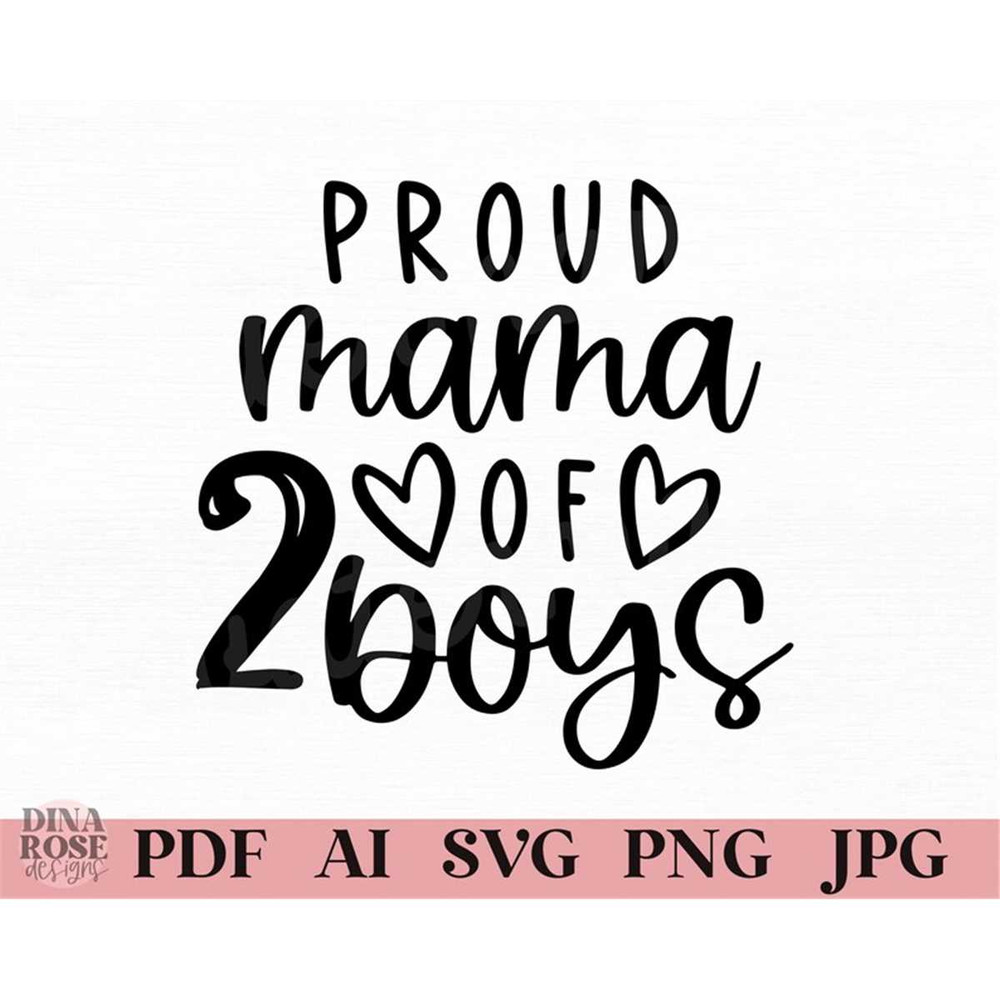 MR-78202341224-proud-mama-of-2-boys-svg-mom-of-2-boys-svg-mama-of-boys-svg-image-1.jpg