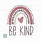 MR-78202342045-be-kind-rainbow-svg-inspirational-svg-choose-kindness-svg-image-1.jpg