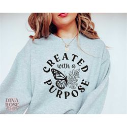 created with a purpose svg, christian svg, inspirational svg, bible verse svg, self love svg, inspirational quotes svg c