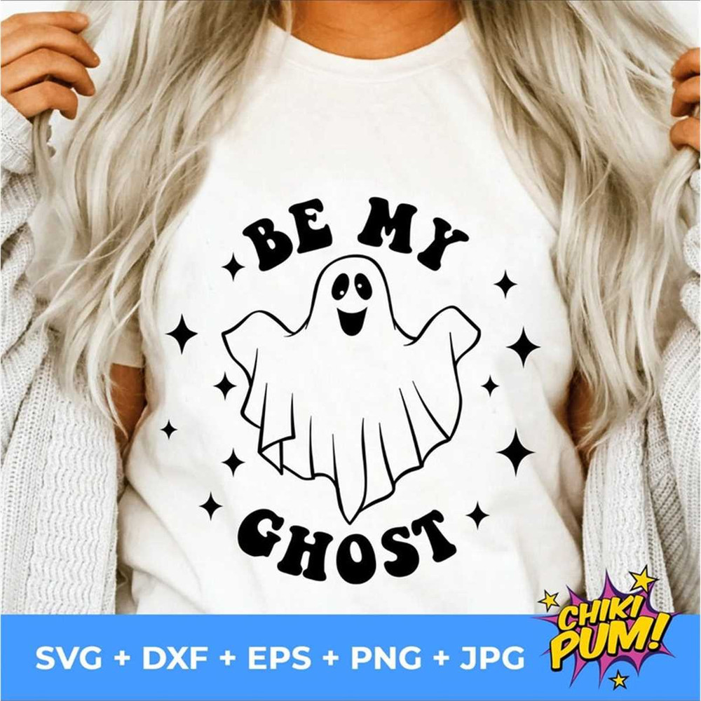 MR-78202344536-be-my-ghost-svg-halloween-svg-halloween-ghost-svg-cute-image-1.jpg