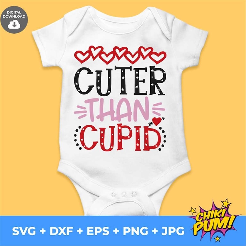 MR-78202344714-cuter-than-cupid-svg-valentines-day-svg-funny-valentine-image-1.jpg