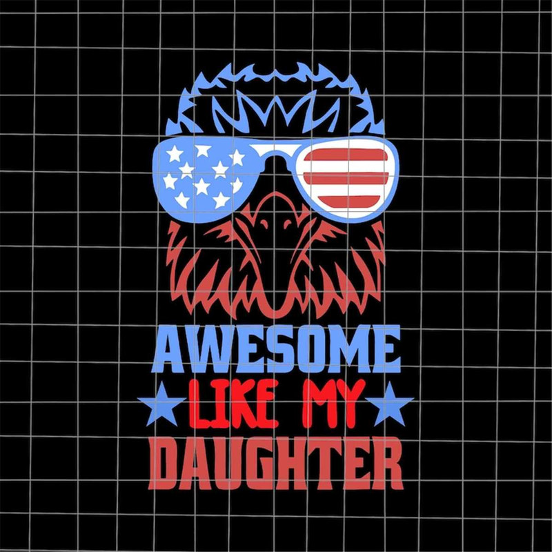MR-7820235556-awesome-like-my-daughter-svg-4th-of-july-svg-american-bald-image-1.jpg