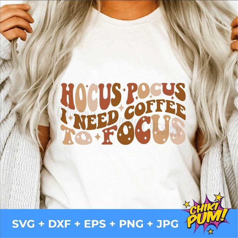 MR-782023560-hocus-pocus-i-need-coffee-to-focus-svg-halloween-svg-coffee-image-1.jpg
