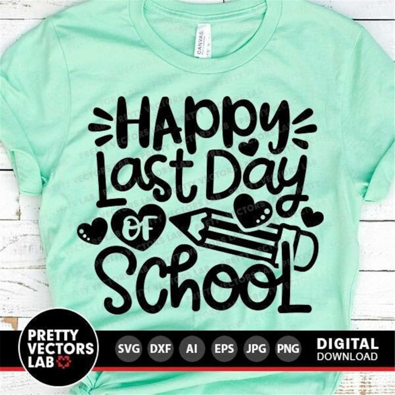 MR-78202351047-happy-last-day-of-school-svg-school-quote-cut-files-kids-image-1.jpg