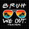 MR-7820237220-bruh-we-out-teachers-svg-bye-bruh-svg-last-day-of-school-image-1.jpg