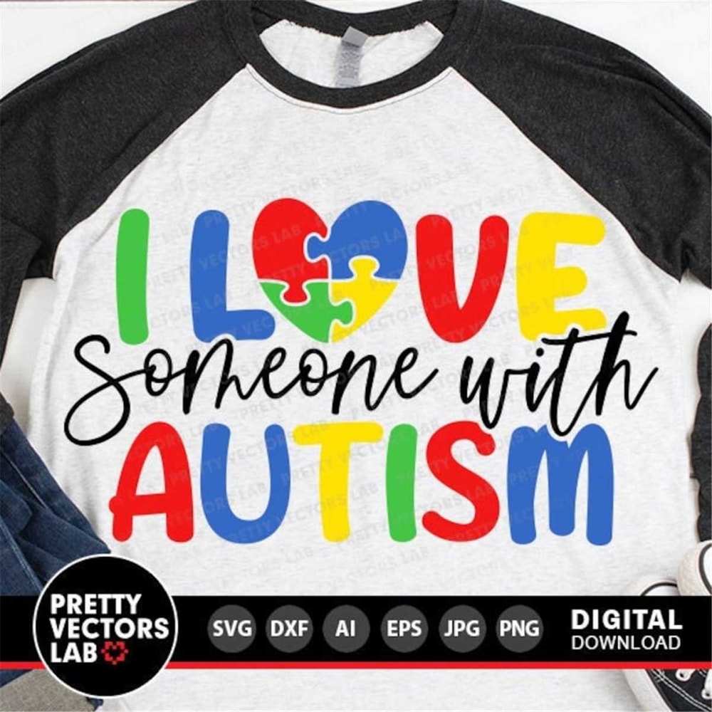 MR-78202381456-i-love-someone-with-autism-svg-autism-cut-file-autism-image-1.jpg