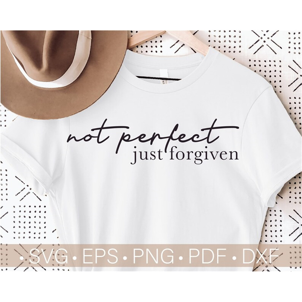MR-78202382026-not-perfect-just-forgiven-svg-christian-quotes-svg-faith-image-1.jpg