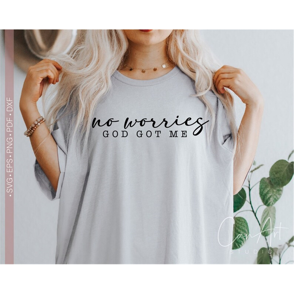MR-7820238273-no-worries-god-got-me-svg-png-christian-svg-scripture-svg-image-1.jpg