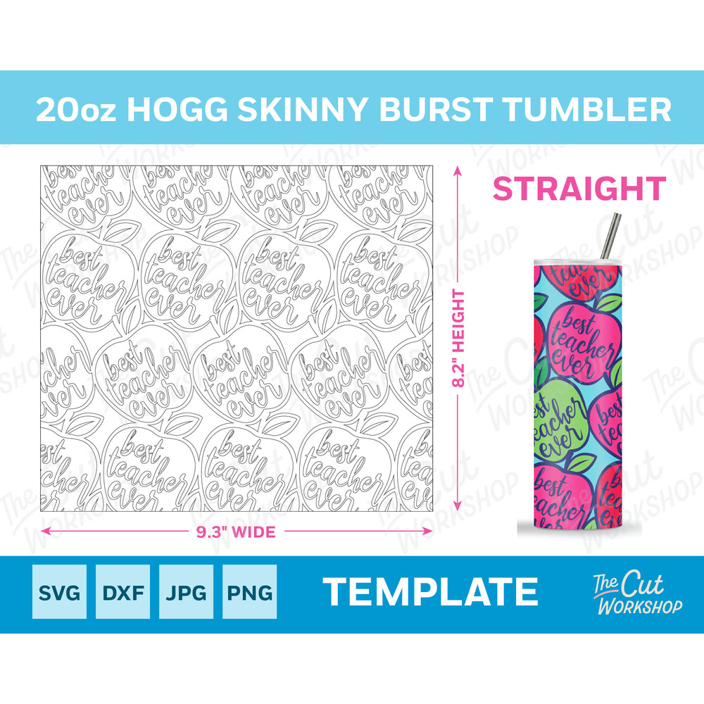 Best Teacher Ever Burst Tumbler Template, Seamless Design 20oz Straight Skinny Tumbler SVG PNG DXF jpg Sublimation Double sided tape - 1.jpg