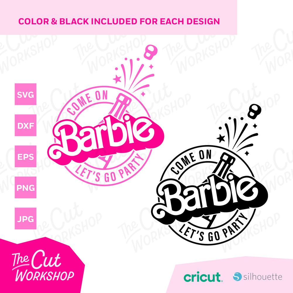 Come On Barbi Let's Go Party Pink Doll Design Bundle Retro Layers  SVG PNG Clipart Digital Download Sublimation Cricut Cut File Dxf Eps Jpg - 2.jpg