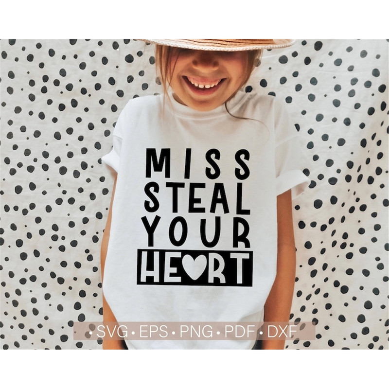 MR-78202383351-miss-steal-your-heart-svg-valentines-day-svg-valentine-image-1.jpg