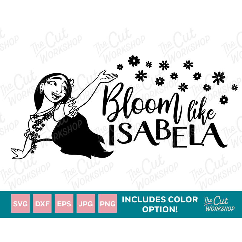 Encanto Bloom Like Isabela Madrigal  SVG Encanto Clipart Images Digital Download Sublimation Cut File Png Dxf Eps Jpg - 1.jpg