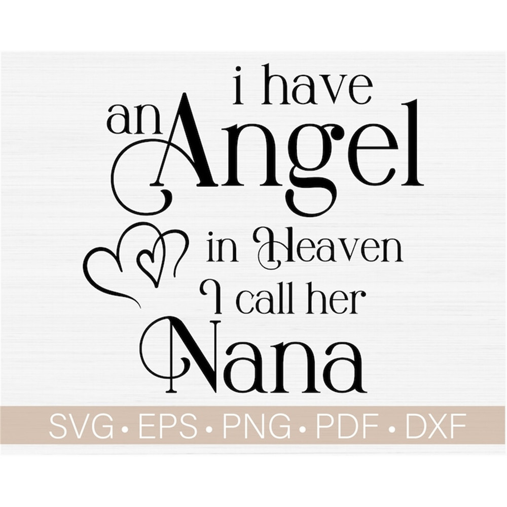 MR-7820238353-i-have-an-angel-in-heaven-i-call-her-nana-svg-in-loving-image-1.jpg