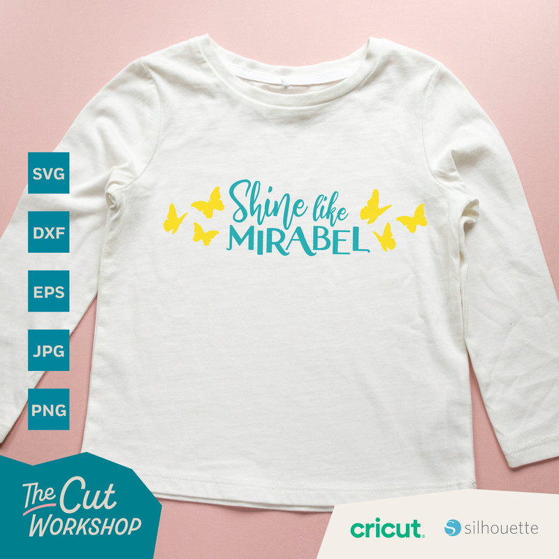 Encanto Shine Like Mirabel Madrigal  SVG Encanto Clipart Images Digital Download Sublimation Cut File Png Dxf Eps Jpg - 3.jpg