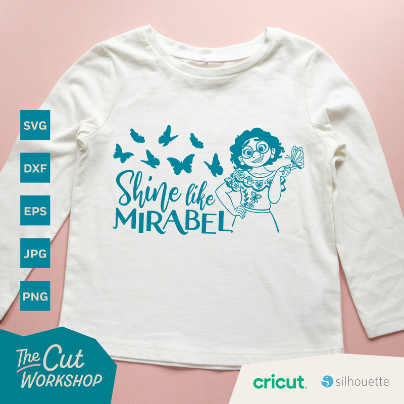 Encanto Shine Like Mirabel Madrigal  SVG Encanto Clipart Images Digital Download Sublimation Cut File Png Dxf Eps Jpg - 4.jpg