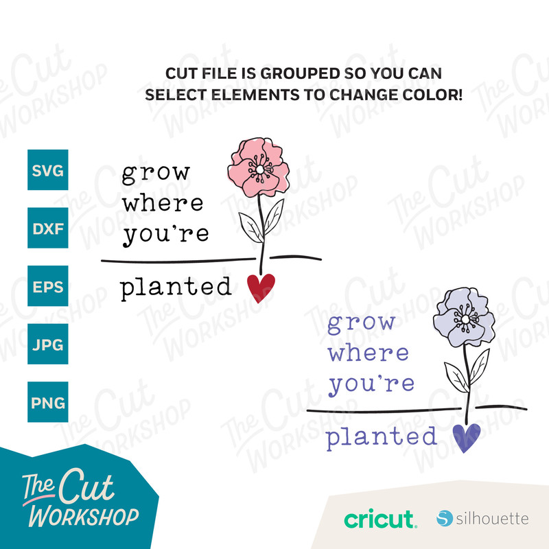 Grow Where You're Planted SVG Flower Clipart Spring Art Decor Instant Digital Download  dxf jpg png eps - 2.jpg