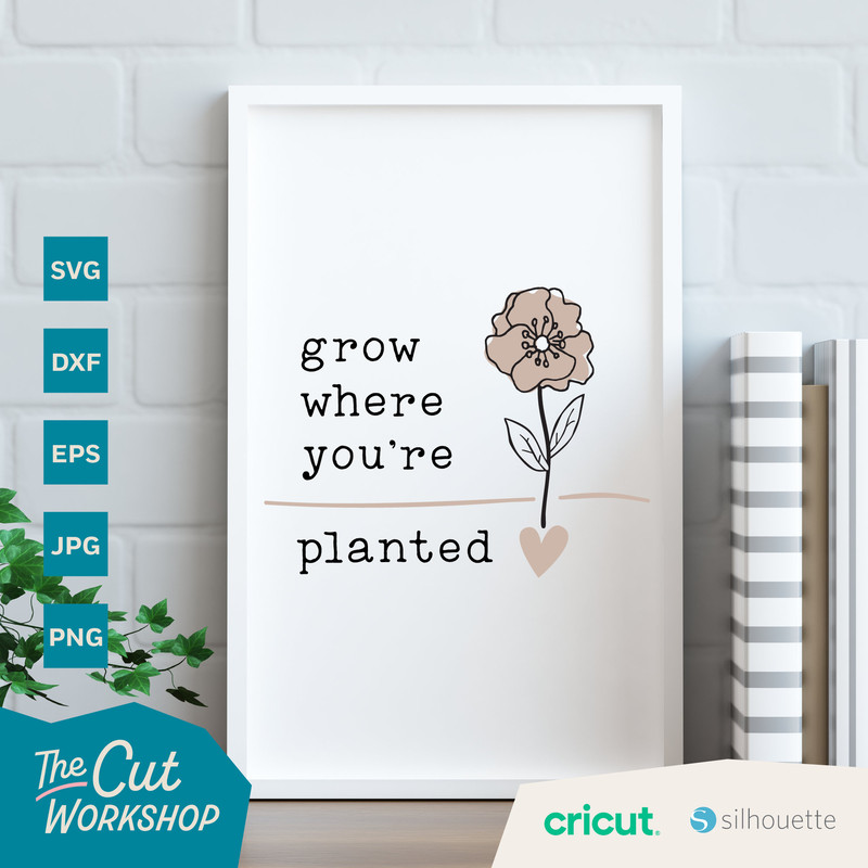 Grow Where You're Planted SVG Flower Clipart Spring Art Decor Instant Digital Download  dxf jpg png eps - 3.jpg