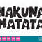Hakuna Matata Lion King Animal Kingdom Disneyland Disneyworld Vacation  SVG Clipart Digital Download Sublimation Cut File Png Dxf Eps Jpg - 1.jpg