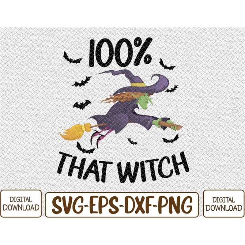 MR-7820238451-100-percent-that-witch-funny-halloween-svg-eps-png-dxf-image-1.jpg