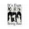 MR-78202384626-its-fun-being-bad-svg-happy-halloween-svg-bad-girls-image-1.jpg