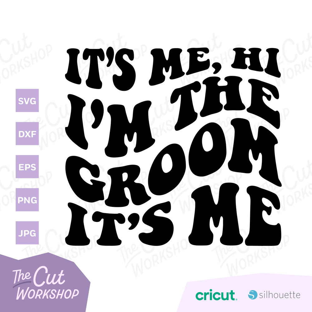It's me, hi I'm the BRIDE GROOM Wedding Bridal Shower Bachelorette Retro Groovy  SVG Clipart Sublimation Cricut Cut File Png Dxf Eps Jpg - 3.jpg