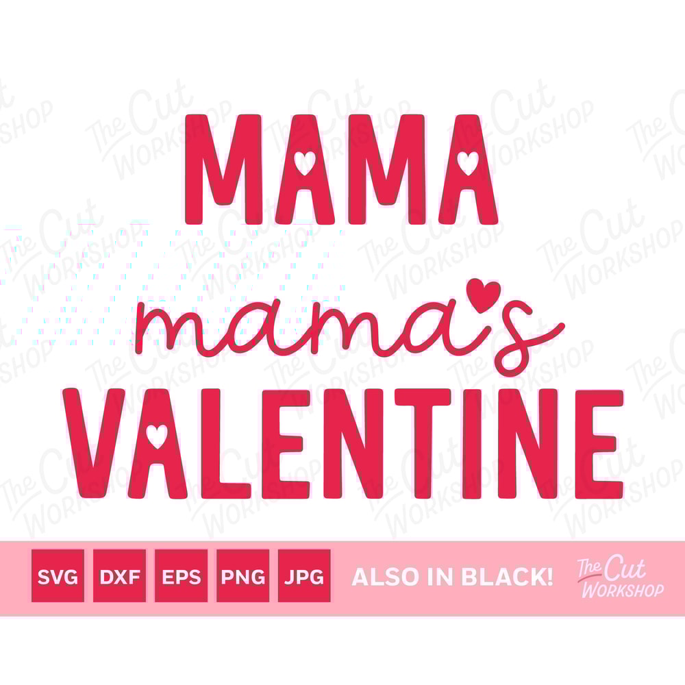 Mama & Mama's Valentine with hearts SVG Clipart Images Digital Download Sublimation Cricut Cut File Png Dxf Eps Jpg - 1.jpg