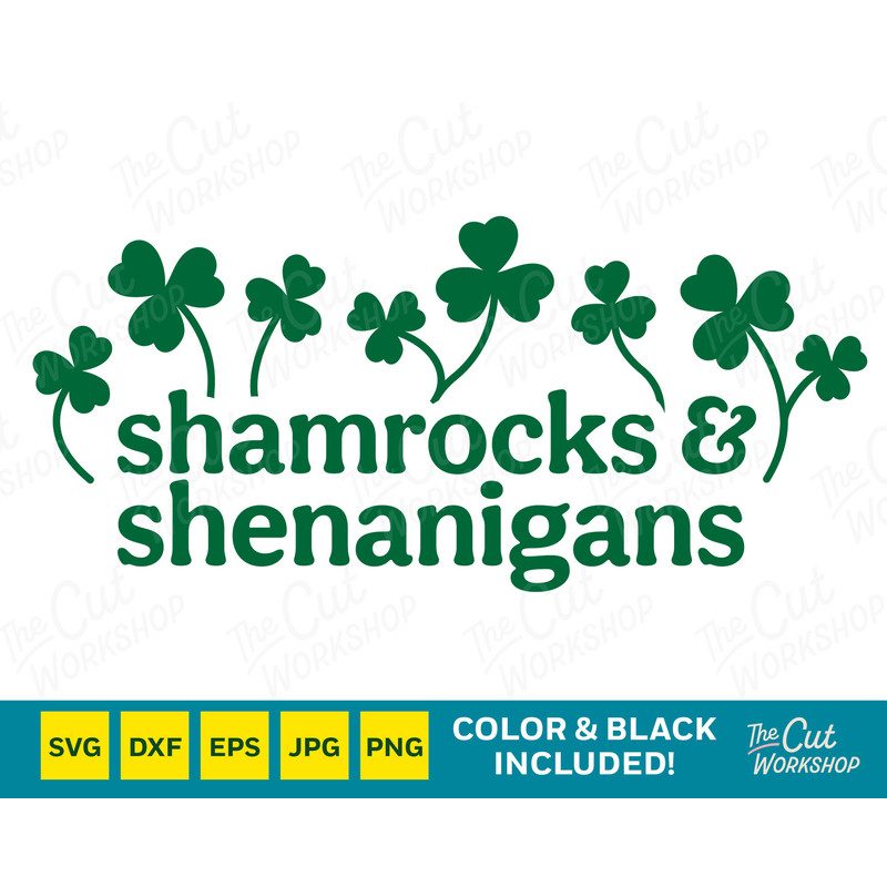 Shamrocks & Shenanigans SVG Lucky St Patricks Day Clipart Shirt SVG Sublimation Trendy Cricut Instant Digital Download Dxf Png Eps Jpg - 1.jpg
