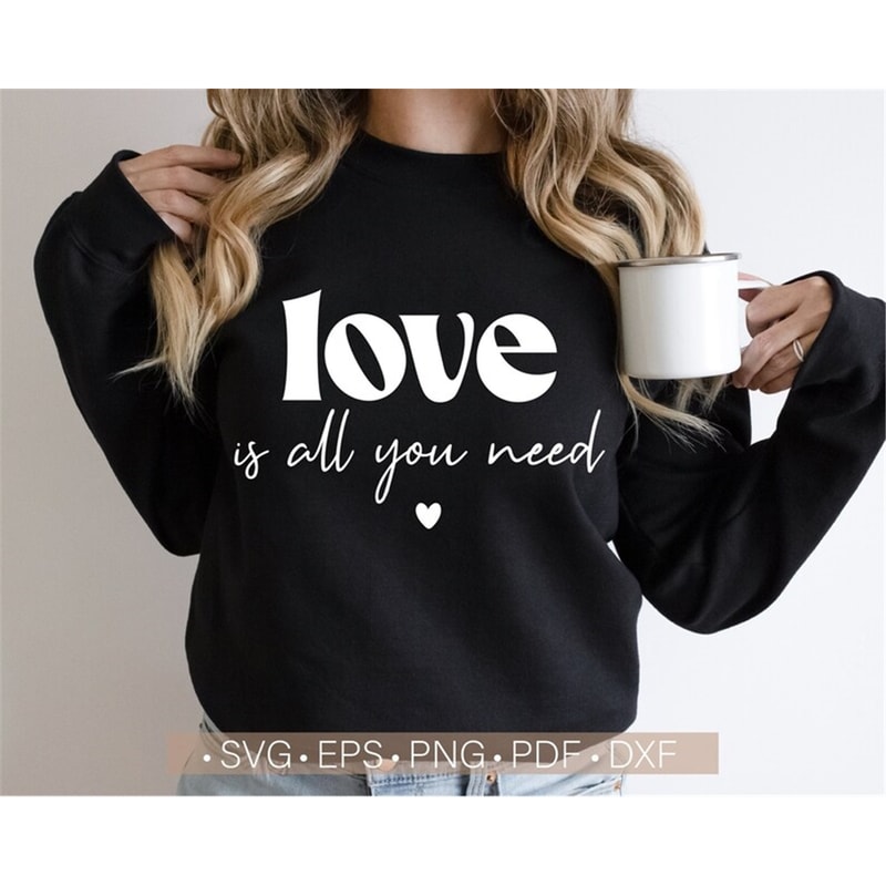 MR-7820239346-love-is-all-you-need-svg-love-svg-valentine-svg-heart-svg-image-1.jpg