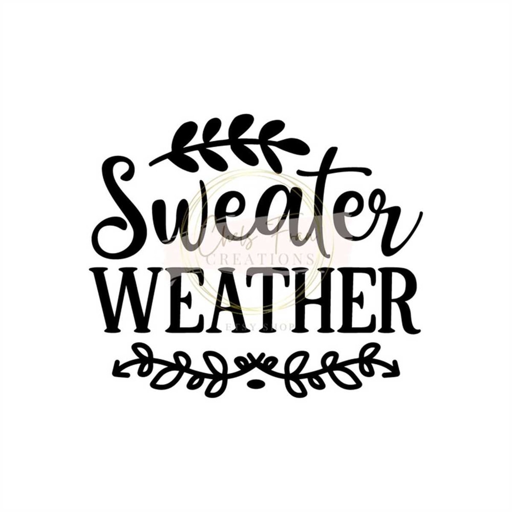 MR-78202391931-sweater-weather-svg-png-dxf-jpeg-cricut-use-cut-files-image-1.jpg