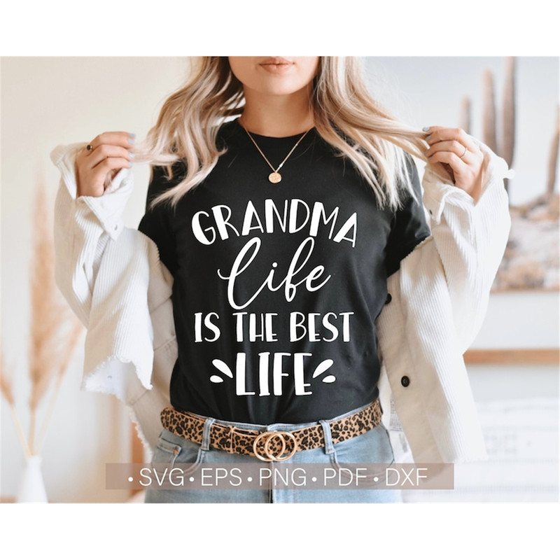 MR-78202392221-grandma-life-is-the-best-life-svg-grandma-life-png-shirt-image-1.jpg