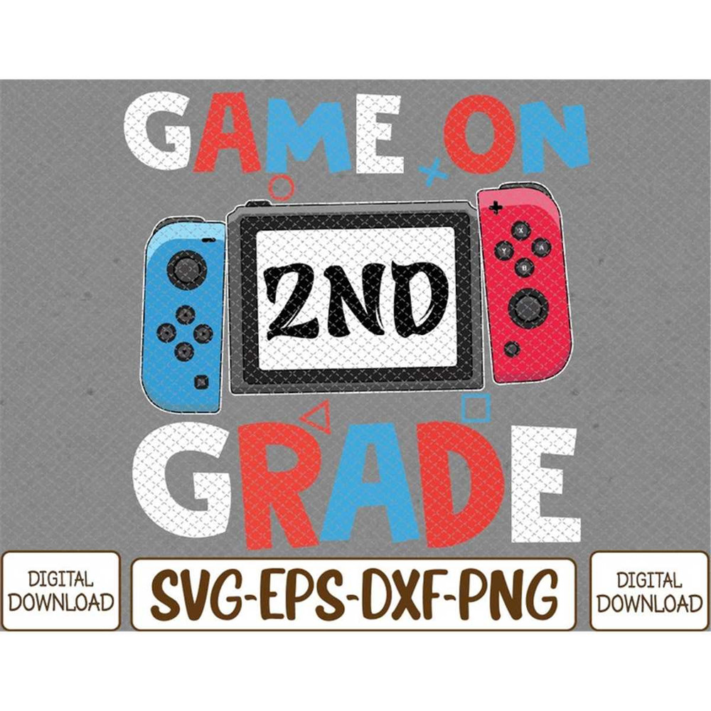 MR-78202392932-game-on-2nd-grade-second-first-day-school-gaming-gamer-svg-image-1.jpg