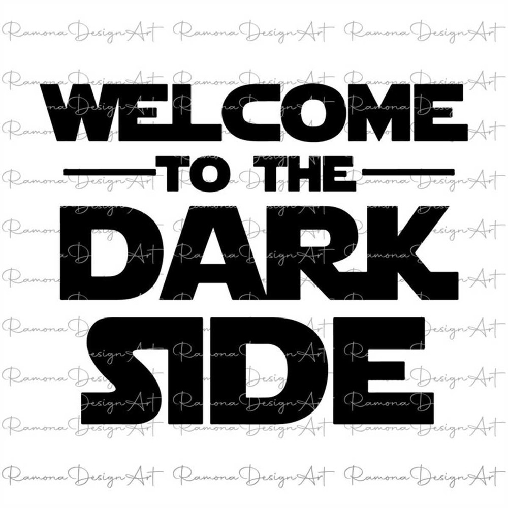 MR-7820239336-star-wars-svg-welcome-to-the-dark-side-svg-star-wars-svg-image-1.jpg