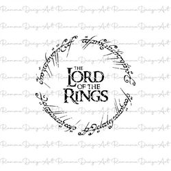 ring script one ring to rule them all lord of the rings digital download - svg the hobbit file cricut cutter machine sig