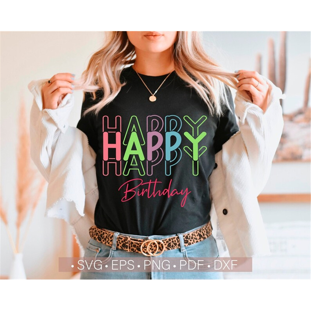 MR-78202393921-happy-birthday-svg-birthday-svg-womens-shirt-design-cut-image-1.jpg
