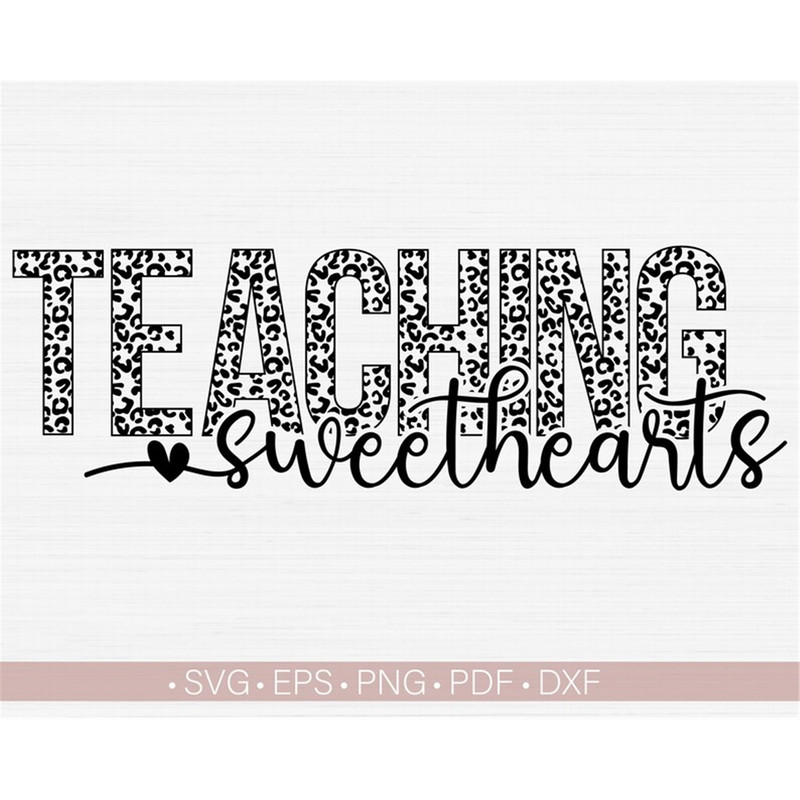 MR-78202394150-teacher-valentine-svg-teacher-life-svg-teaching-sweethearts-image-1.jpg