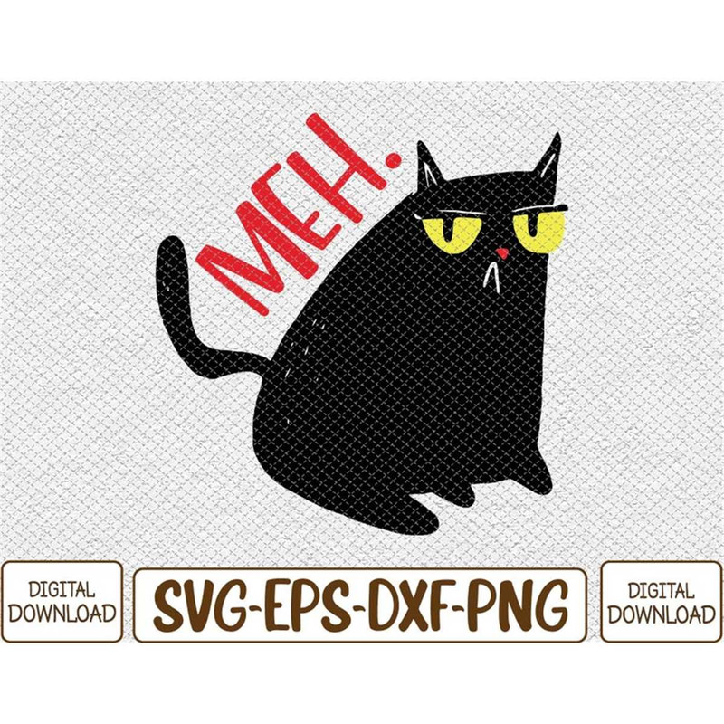 MR-78202394725-funny-cat-meh-meow-black-cat-svg-eps-png-dxf-digital-image-1.jpg
