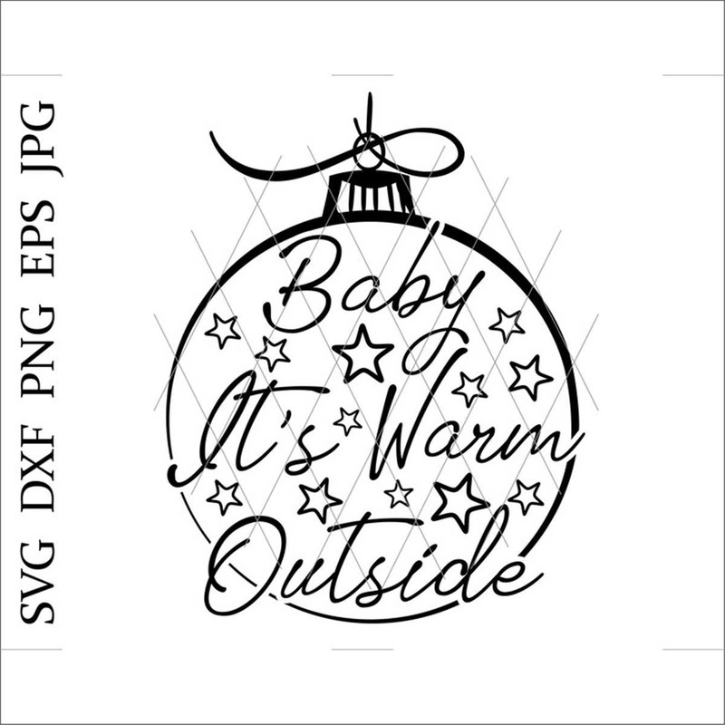 MR-78202394813-baby-its-warm-outsidechristmas-crafts-svgchristmas-image-1.jpg