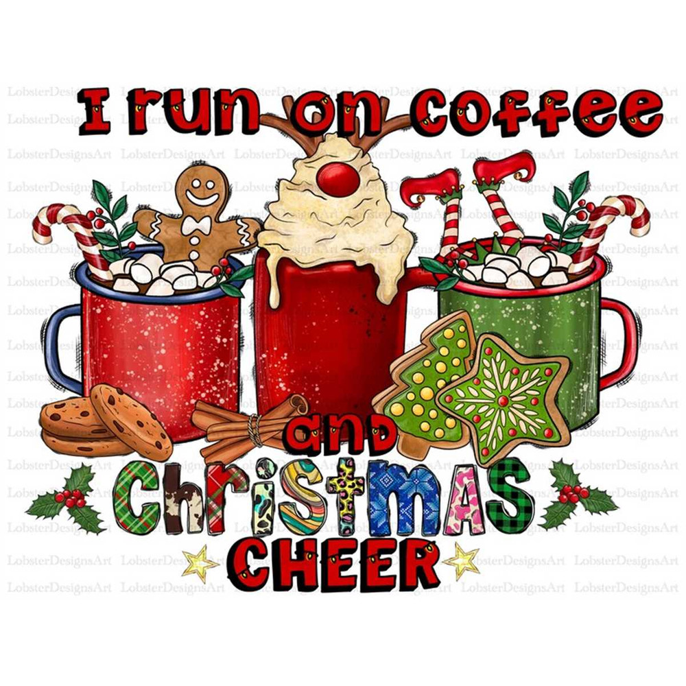 MR-78202394933-i-run-on-coffee-and-christmas-cheer-pngmerry-christmas-png-image-1.jpg