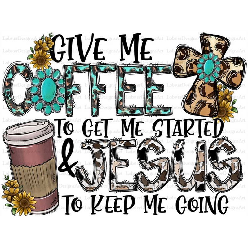 MR-78202310199-give-me-tea-to-get-me-started-jesus-to-keep-me-going-png-tea-image-1.jpg