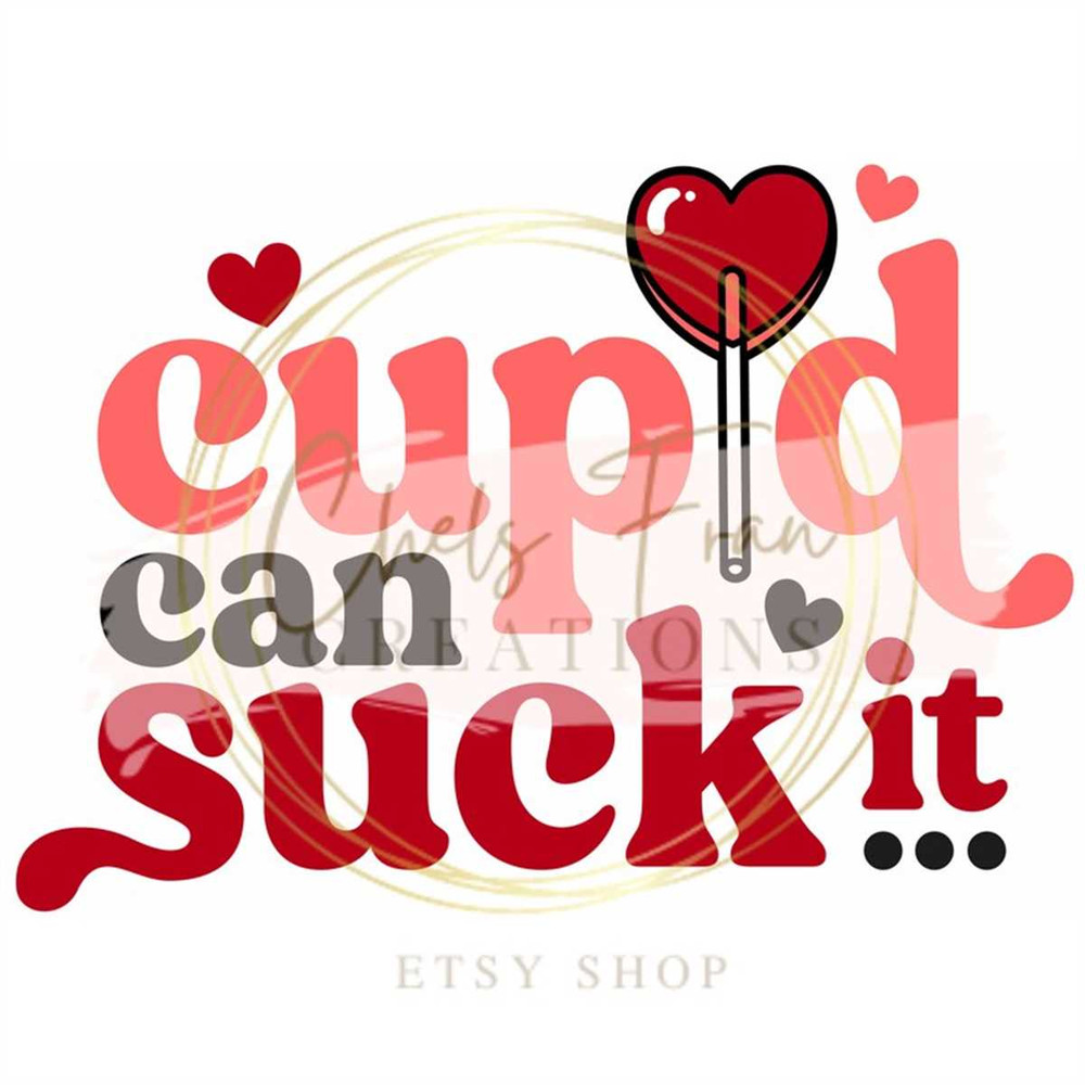 MR-782023102429-cupid-can-suck-it-svg-png-dxf-files-for-cricut-silohuette-image-1.jpg