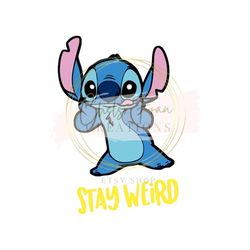 stay weird stitch dxf, svg, png, eps files lilo & stitch