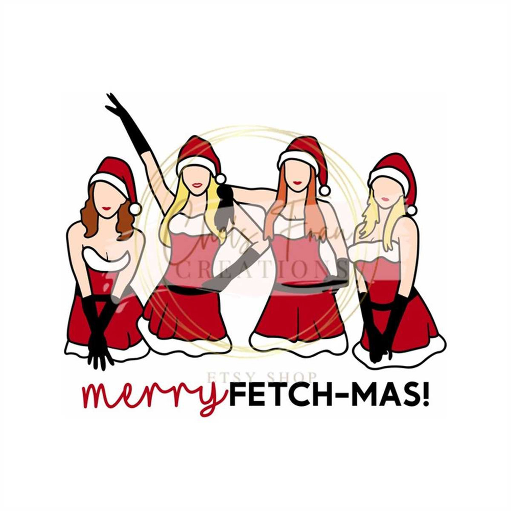 MR-782023103133-merry-fetchmas-mean-girls-christmas-svg-dxf-png-cut-files-image-1.jpg