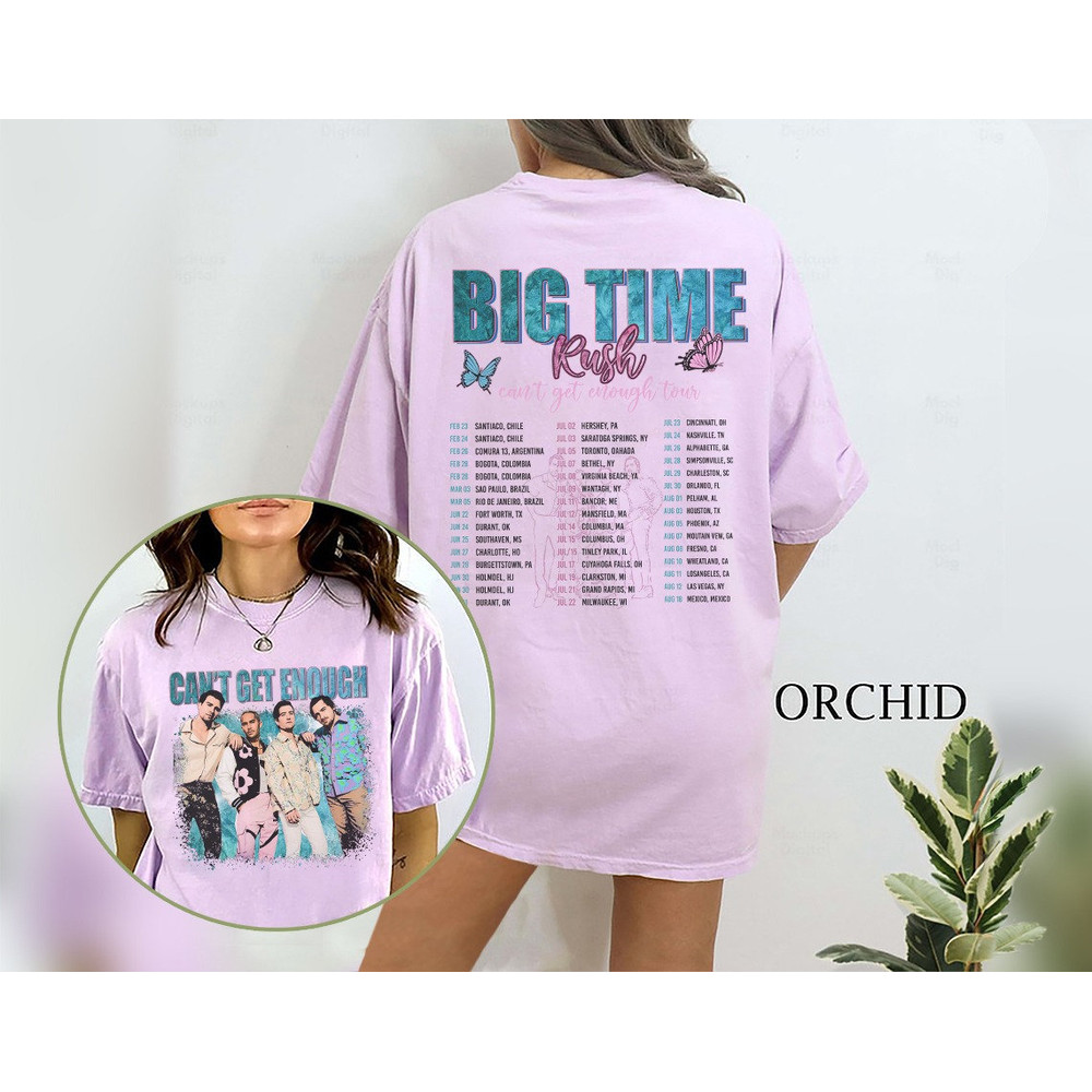 Comfort Colors® 2 Sides Big Time Rush Band Cant Get Enough Tour Shirt, Big Time Rush Tour 2023 Shirt, Music Tour Shirts, BTR Gift For Fan - 4.jpg