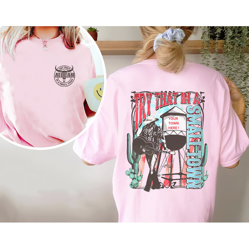 Comfort Colors® Custom Try that in a small town, try that in a small town shirt, Jason Aldean Shirt - 4.jpg