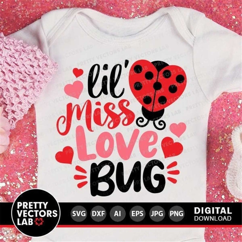MR-782023121056-lil-miss-love-bug-svg-valentines-day-cut-files-baby-image-1.jpg