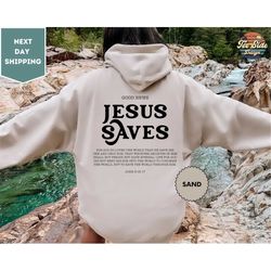 jesus saves hoodie, bible verses hoodie, religious gift shirt, christian sweatshirt, church gift tee