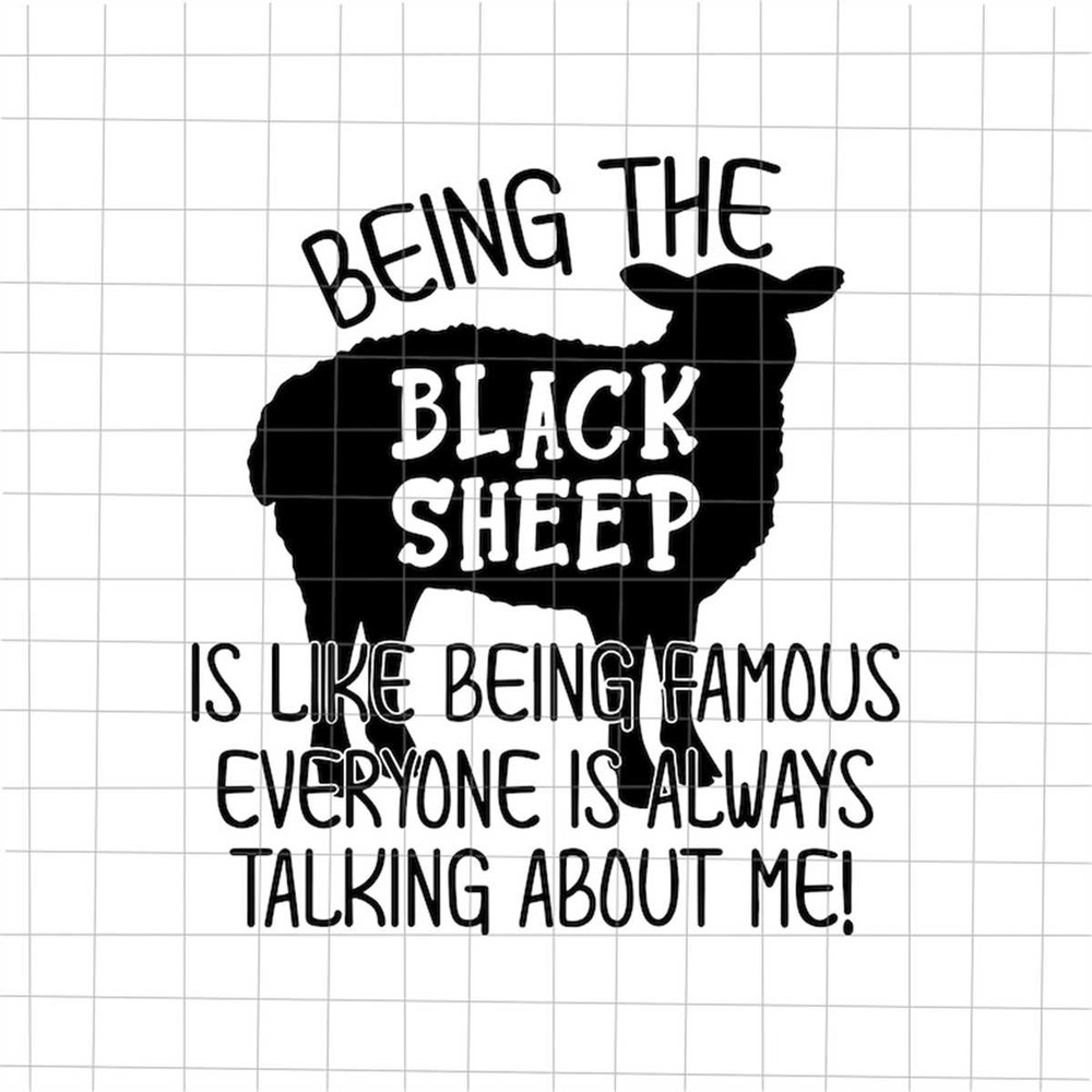 MR-782023122354-being-the-black-sheep-svg-is-like-being-famous-everyone-is-image-1.jpg