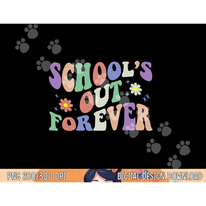 schools out ever - teacher retirement png.jpg