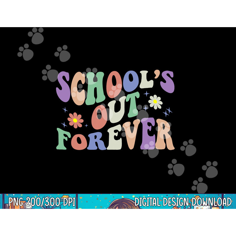 schools out ever - teacher retirement png.jpg